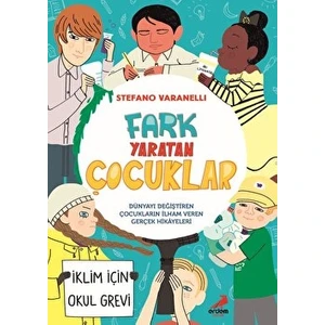 Erdem Fark Yaratan Çocuklar - Stafano Varanelli