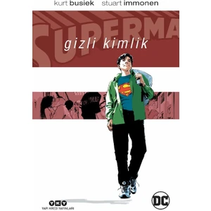 Superman: Gizli Kimlik - Kurt Busiek
