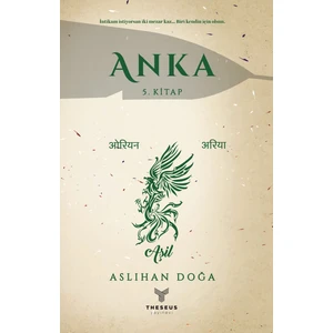 Anka 5. Kitap - Aslıhan Doğa