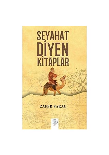 Seyahat Diyen Kitaplar - Zafer Saraç