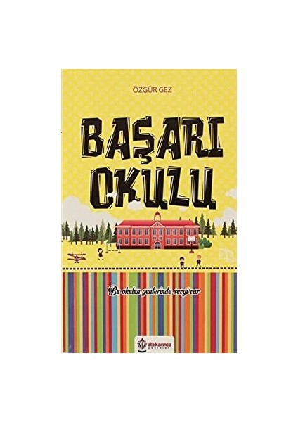 Başarı Okulu - Özgür Gez