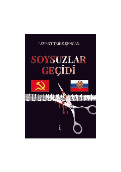 Soysuzlar Geçidi - Levent Tarık Şencan