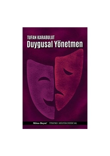 Duygusal Yönetmen - Tufan Karabulut
