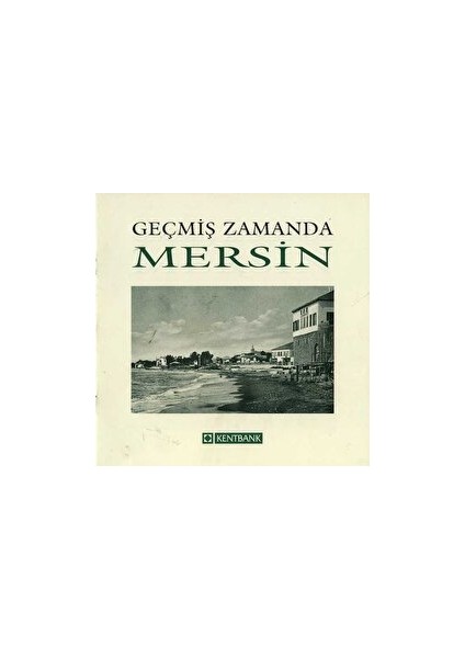 Bir Zamanlar Mersin