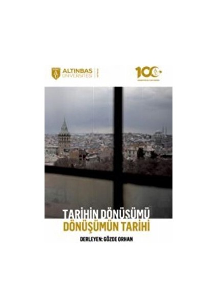 Tarihin Dönüşümü, Dönüşümün Tarihi