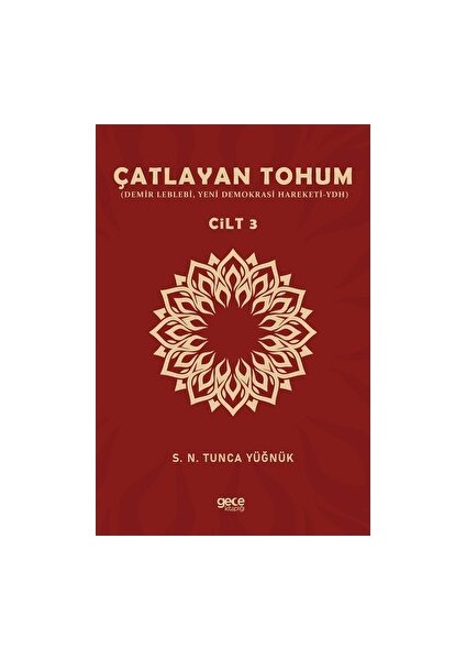 Çatlayan Tohum Cilt 3