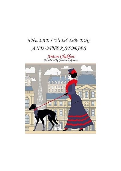 The Lady With The Dog And Other Stories