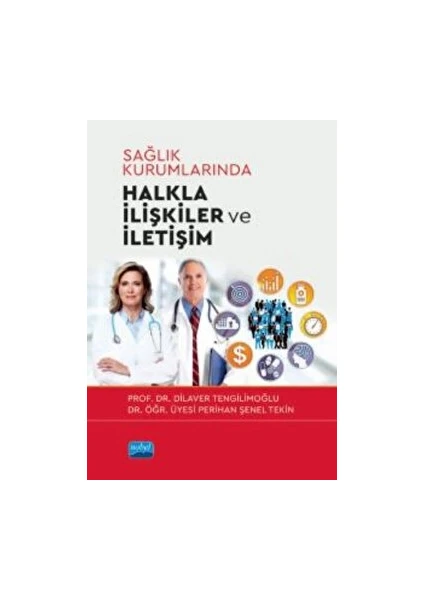 Sağlık Kurumlarında Halkla Ilişkiler ve Iletişim