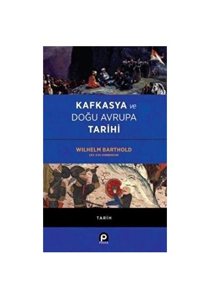 Kafkasya ve Doğu Avrupa Tarihi
