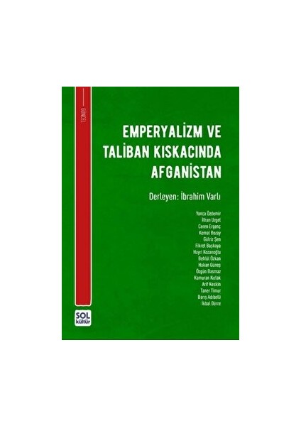 Emperyalizm ve Taliban Kiskacinda Afganistan