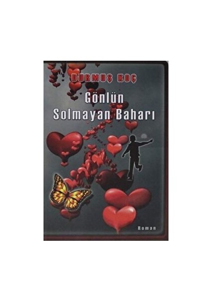 Gönlün Solmayan Baharı