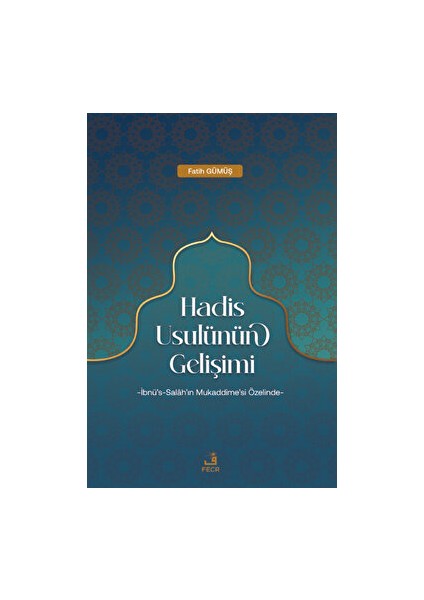 Hadis Usulünün Gelişimi