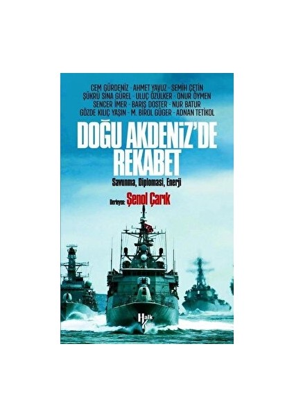 Doğu Akdeniz'de Rekabet - Cem Gürdeniz