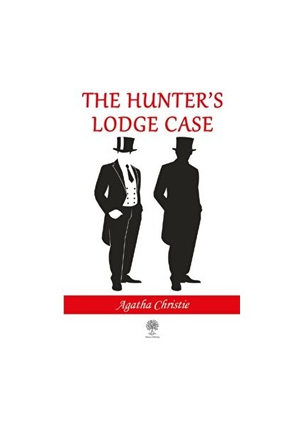 The Hunter's Lodge Case