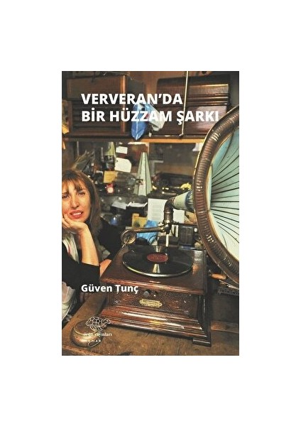 Ververan'da Hüzzam Bir Şarkı