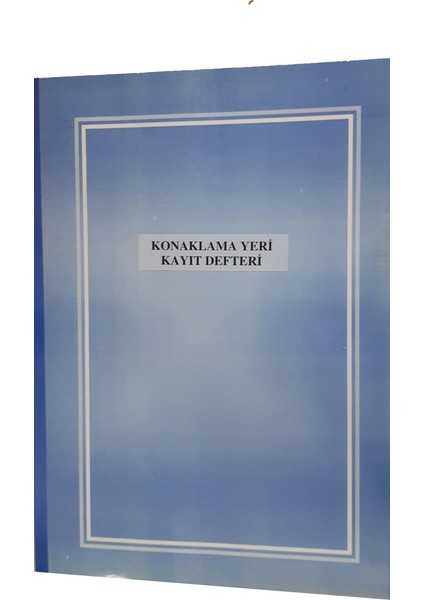 Konaklama Yeri Kayıt Defteri