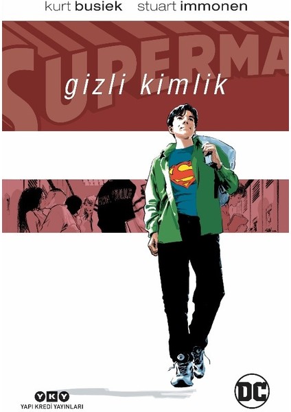 Superman: Gizli Kimlik - Kurt Busiek