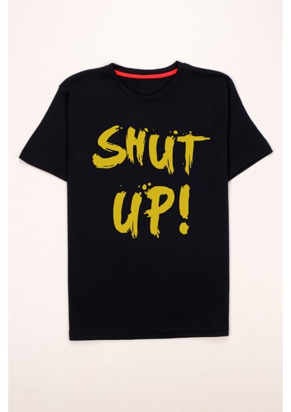 Unisex Shut Up Baskılı Tasarım Tshirt