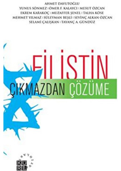 Filistin Çıkmazdan Çözüme