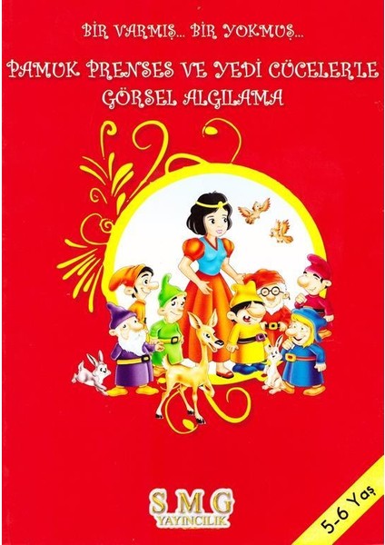 Görsel Algılama ve Dikkat Kitabı (Pamuk Prenses Ile)