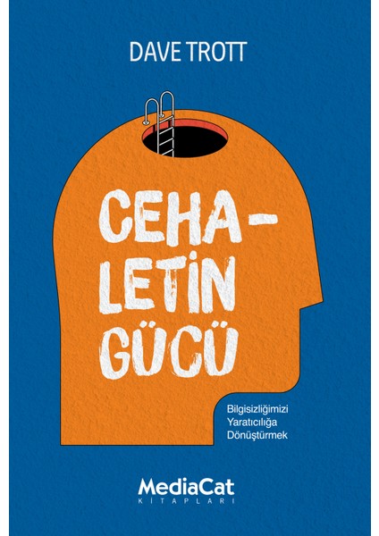Cehaletin Gücü - Dave Trott