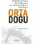Ortadoğu - Medeniyetler Çatışmalar ve Zihinlerdeki Sınırlar - Haktan Birsel 1