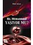 Hz. Muhammed Yaşıyor mu? 1