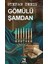 Gömülü Şamdan 1