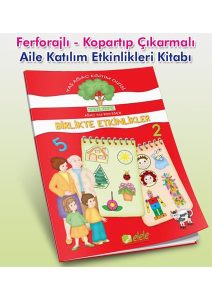 Birlikte Etkinlikler - Aile Katılım Çalışmaları Kitabı (Ferforajlı)