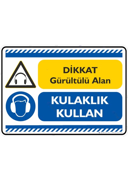 Dikkat Gürültülü Alan - Kulalık Tak Uyarı Levhası Etiket