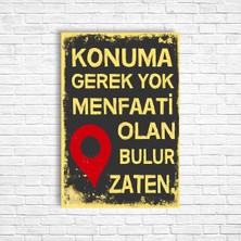 Trend Poster Konuma Gerek Yok Menfaati Olan Bulur Retro Ahşap Poster