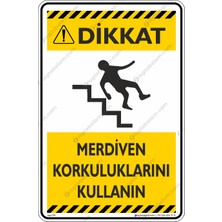 İsg Tabelam Merdiven Korkuluklarını Kullanın