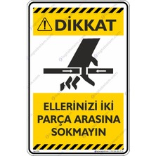 İsg Tabelam Ellerinizi Iki Parça Arasına Sokmayın