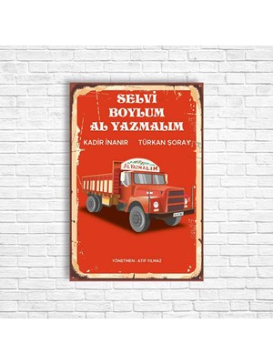 Trend Poster Selvi Boylum Al Yazmalım Kamyon Retro Ahşap Poster