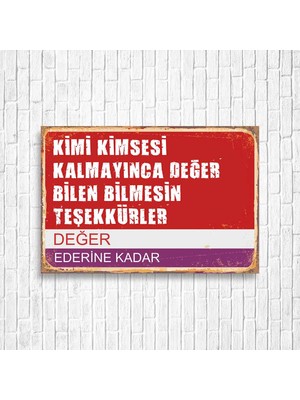 Trend Poster Ederine Kadar Değer Tabela Retro Ahşap Poster