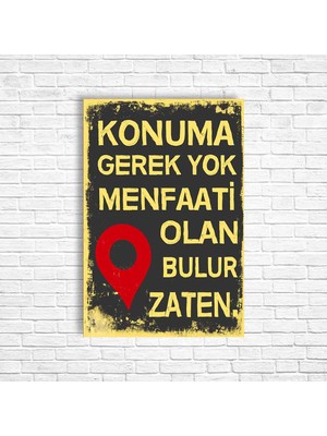 Trend Poster Konuma Gerek Yok Menfaati Olan Bulur Retro Ahşap Poster