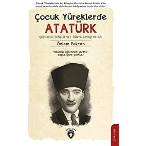 Çocuk Yüreklerde Atatürk
