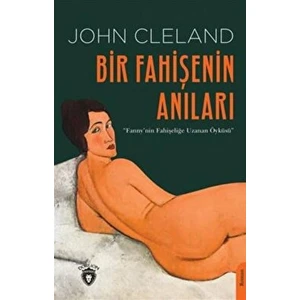 Bir Fahişenin Anıları Fanny'nin Fahişeliğe Uzanan Öyküsü