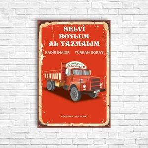 Trend Poster Selvi Boylum Al Yazmalım Kamyon Retro Ahşap Poster