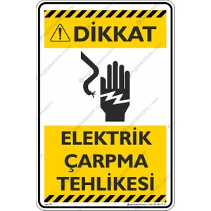 İsg Tabelam Elektrik Çarpma Tehlikesi