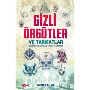 Gizli Örgütler ve Tarikatlar