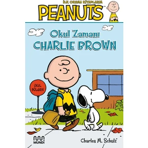 Peanuts: Okul Zamanı Charlie Brown - Charles M. Schulz