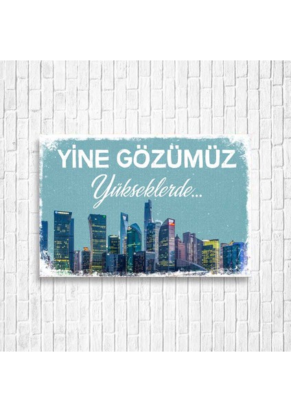 Yine Gözümüz Yükseklerde Retro Ahşap Poster