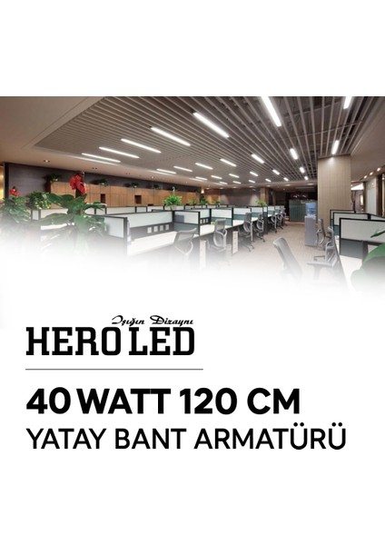 Hero Led 10 Adet 40 Watt 120 cm Yatay Bant ARMATÜRÜ-40W Bant Armatür-Beyaz