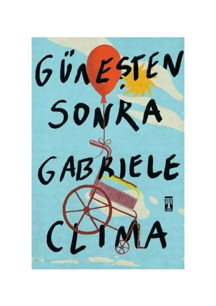 Güneşten Sonra -Gabriela Clima