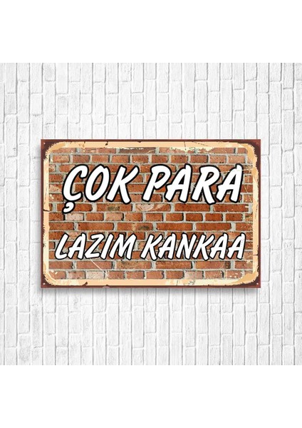 Çok Para Lazım Kanka Retro Ahşap Poster