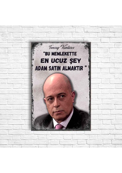 Tuncay Kantarcı Kurtlar Vadisi Retro Ahşap Poster