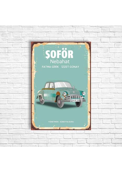 Şoför Nebahat Yeşilçam Araba Retro Ahşap Poster
