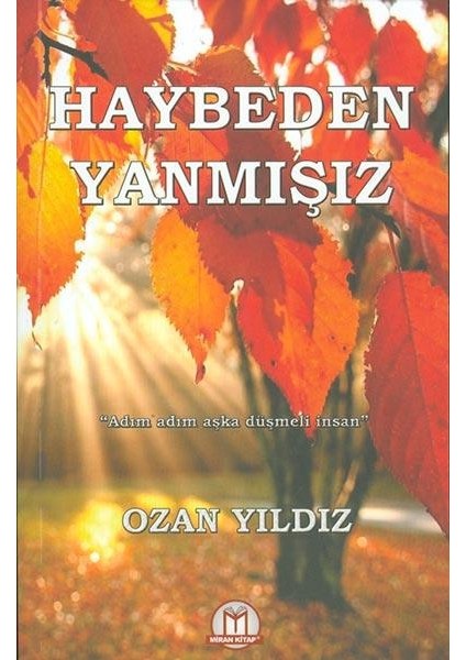 Haybeden Yanmışız - Ozan Yıldız - Miran Kitap