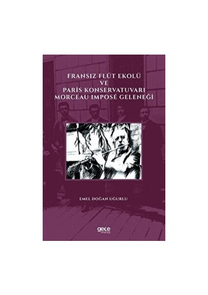 Fransız Flüt Ekolü ve Paris Konservatuvarı Morceau Impose Geleneği